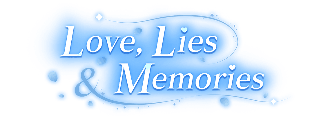 Love, Lies and Memories.